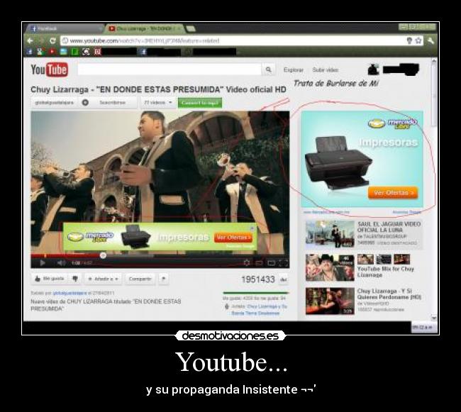 Youtube... - y su propaganda Insistente ¬¬