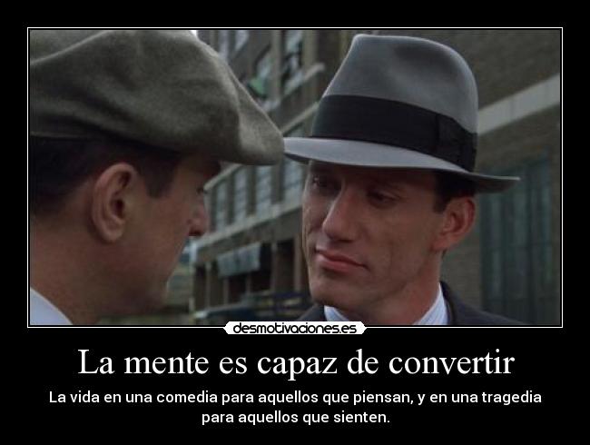 La mente es capaz de convertir -