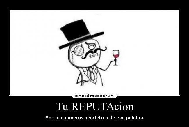 Tu REPUTAcion -