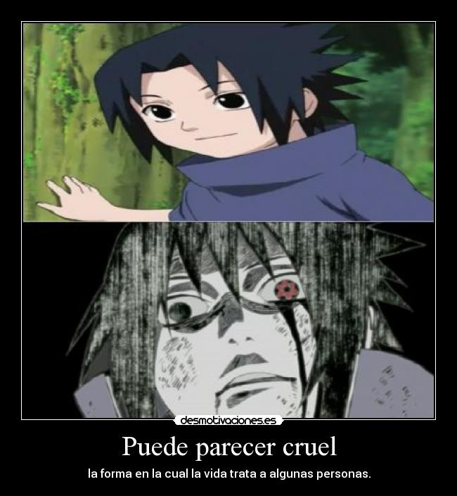 Puede parecer cruel -