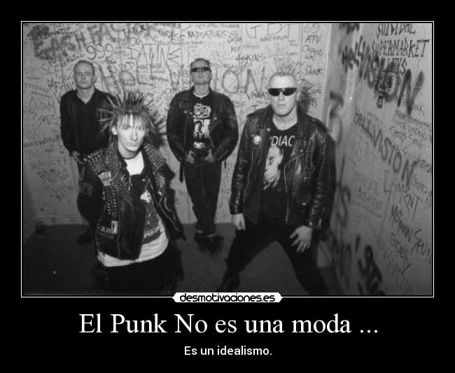El Punk No es una moda ... - 
