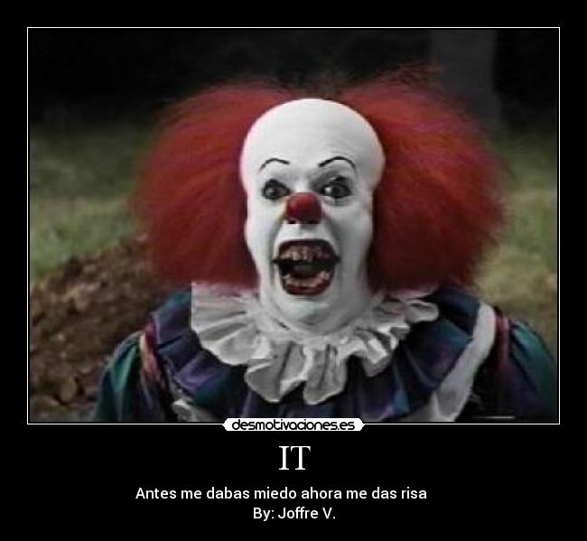 carteles payasos asesinos psicopatas miedo risa locuras desmotivaciones