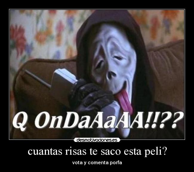 cuantas risas te saco esta peli? - 