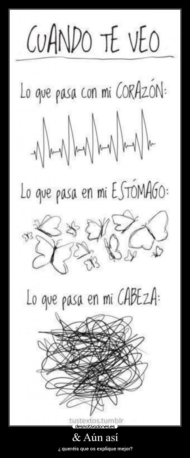 & Aún así - ¿ queréis que os explique mejor?