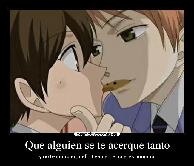 Que alguien se te acerque tanto - 