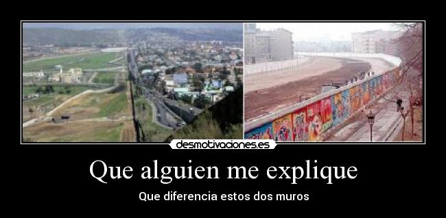 Que alguien me explique - Que diferencia estos dos muros