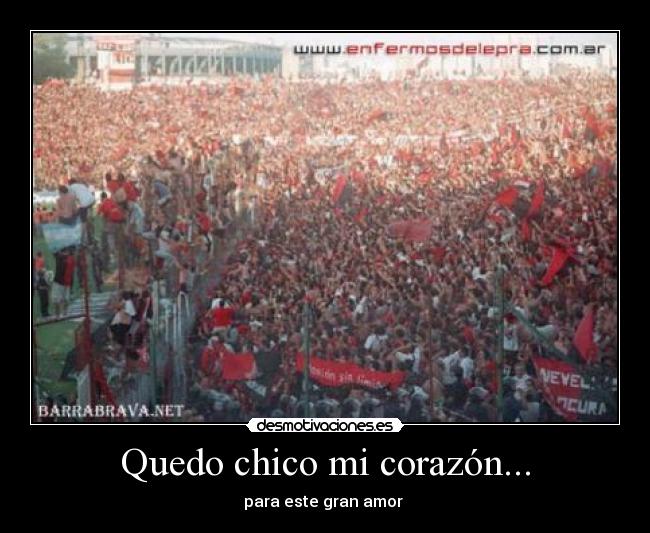 Quedo chico mi corazón... - para este gran amor ♥