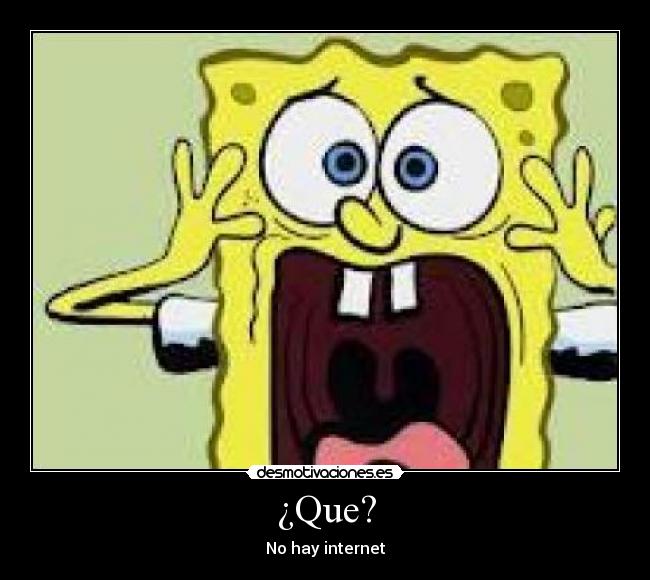 ¿Que? -