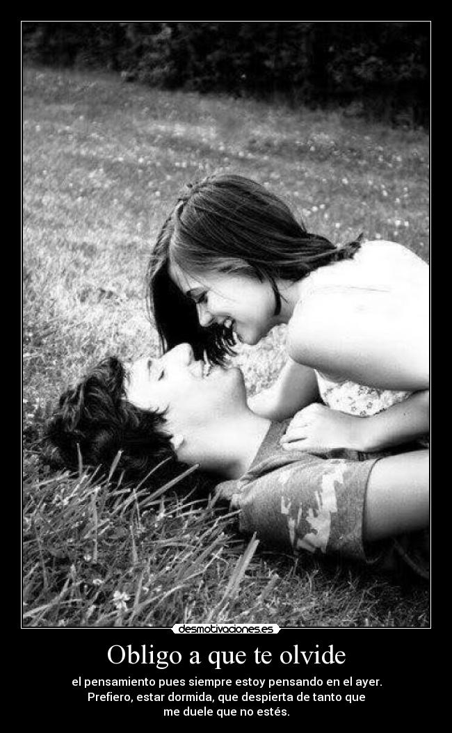 Obligo a que te olvide -