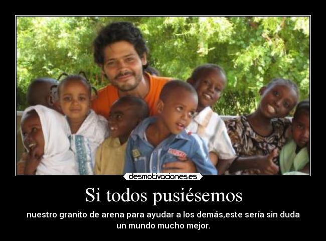 Si todos pusiésemos -