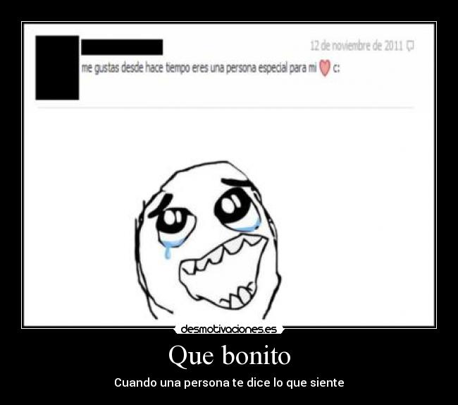 Que bonito -