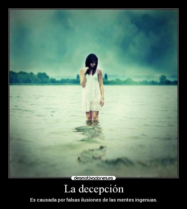 La decepción -