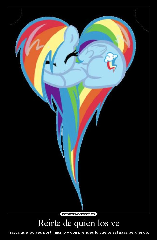 Reirte de quien los ve - hasta que los ves por tí mismo y comprendes lo que te estabas perdiendo.