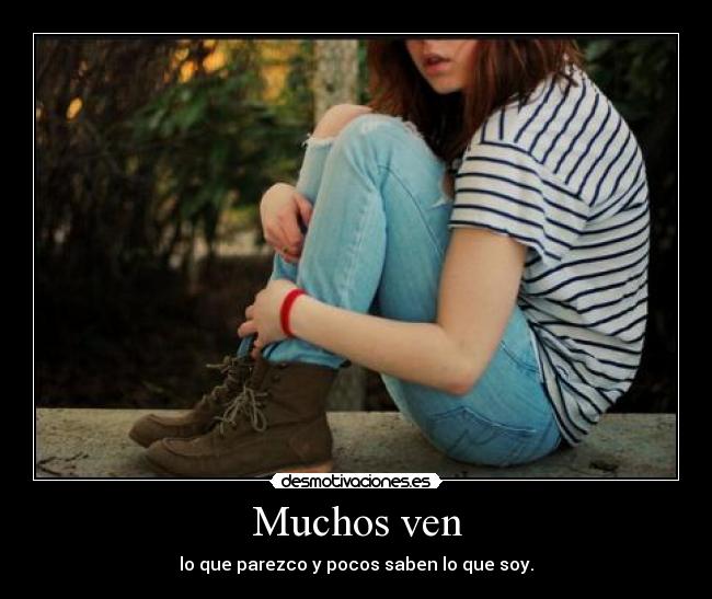 Muchos ven -