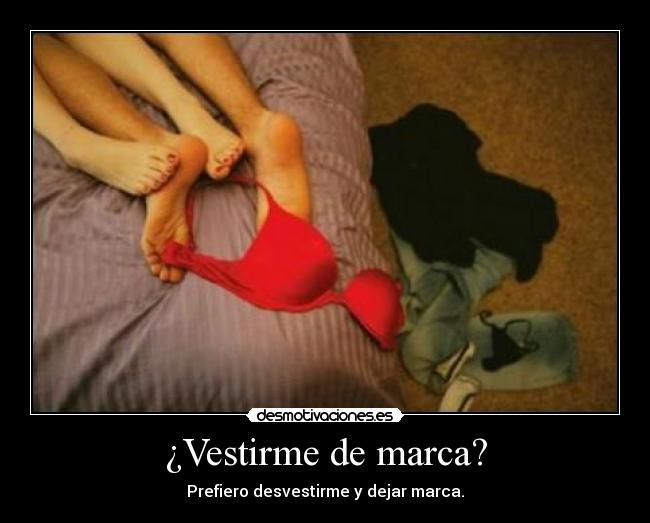 ¿Vestirme de marca? - 