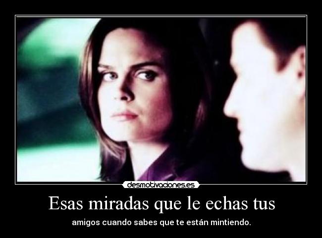 Esas miradas que le echas tus - 