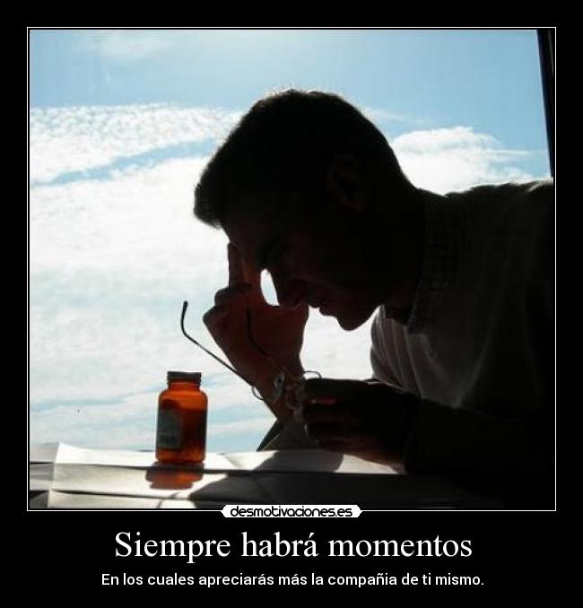 Siempre habrá momentos -