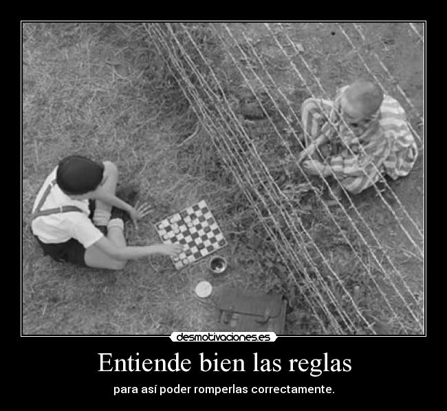 Entiende bien las reglas -