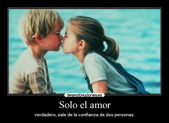Solo el amor - 