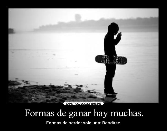 Formas de ganar hay muchas. - 