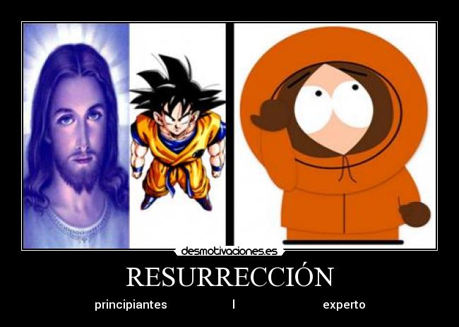 RESURRECCIÓN - principiantes l experto