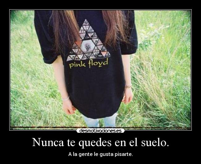 carteles lalocuna vida asi gusta pinkfloyd muajaja cronicasdeunalocasinsentido blog desmotivaciones