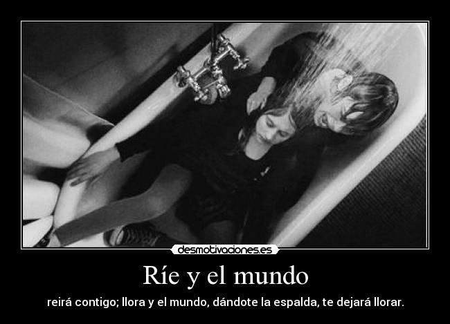 Ríe y el mundo -