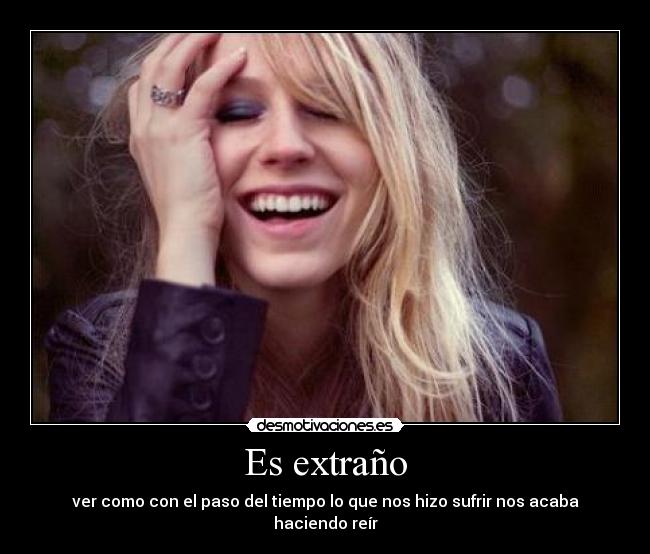 Es extraño -