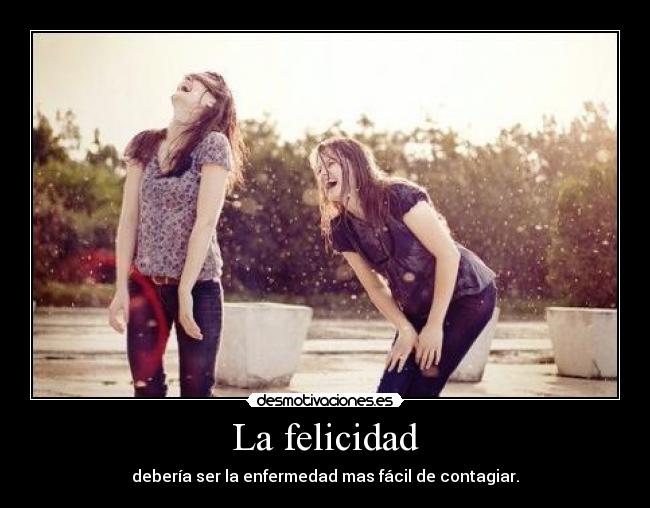 La felicidad -