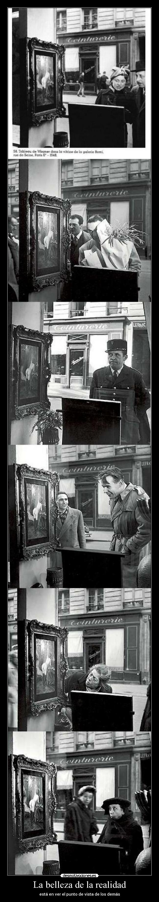 La belleza de la realidad - está en ver el punto de vista de los demás