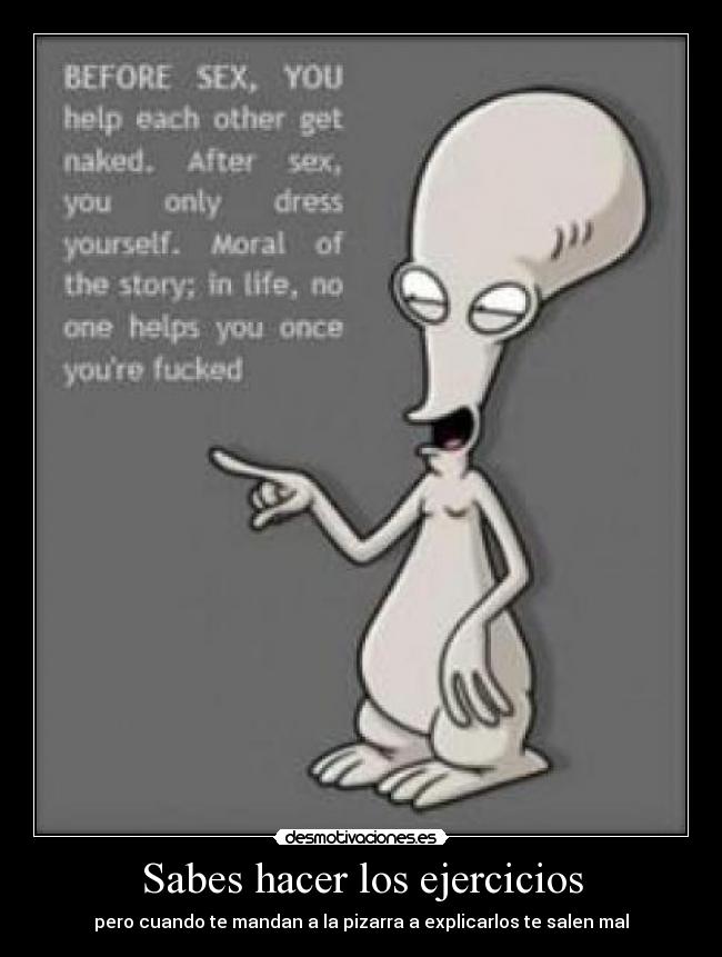 Sabes hacer los ejercicios - pero cuando te mandan a la pizarra a explicarlos te salen mal