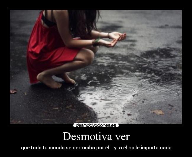 Desmotiva ver - 