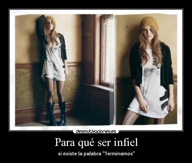 Para qué ser infiel -