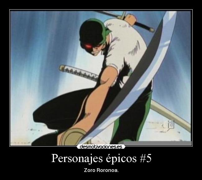 Personajes épicos #5 -