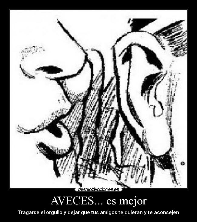 AVECES... es mejor -