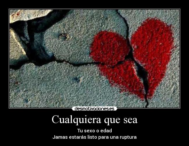 Cualquiera que sea -