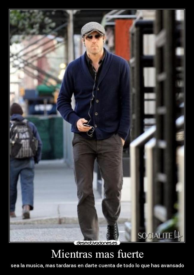 Mientras mas fuerte -