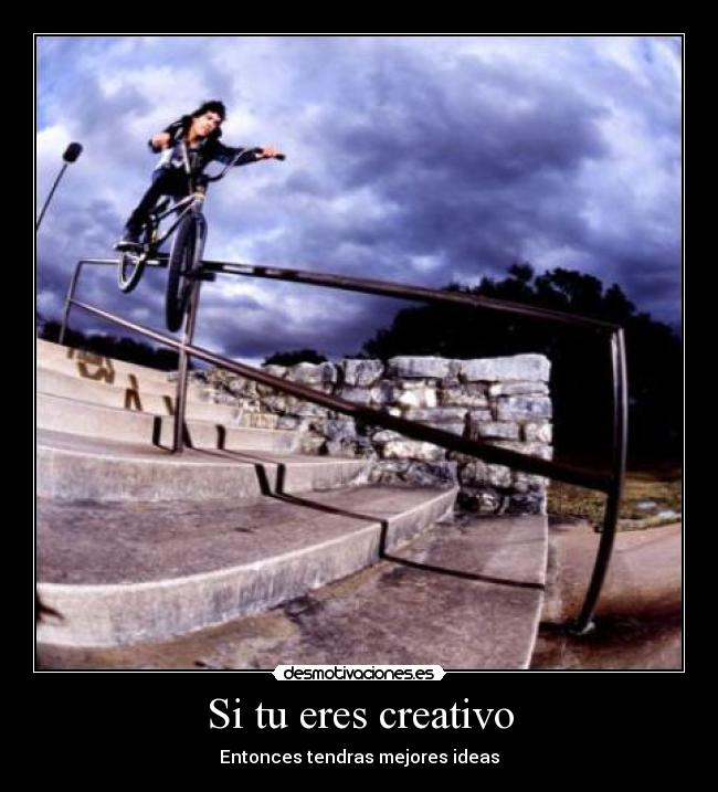 Si tu eres creativo - 
