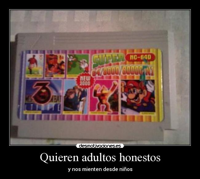 Quieren adultos honestos -