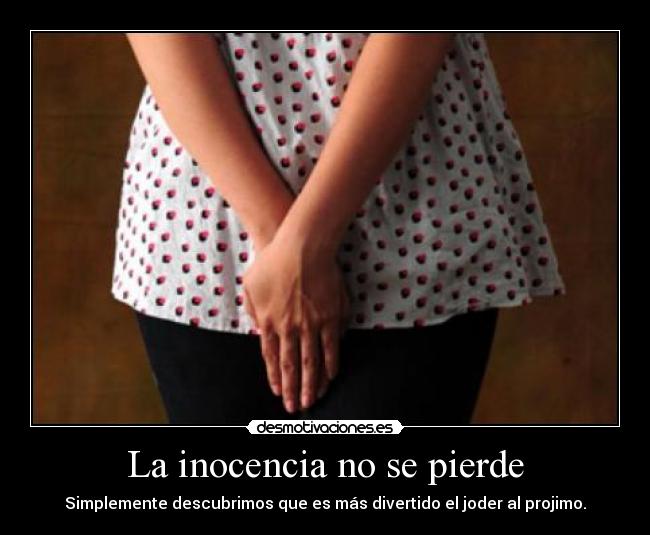 carteles joder progimo inocencia perdida desmotivaciones
