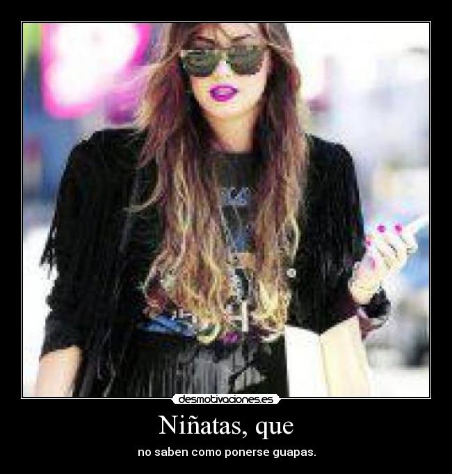 Niñatas, que - 