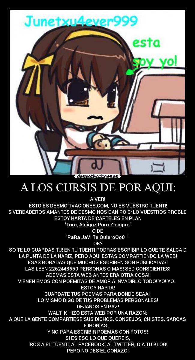 A LOS CURSIS DE POR AQUI: -