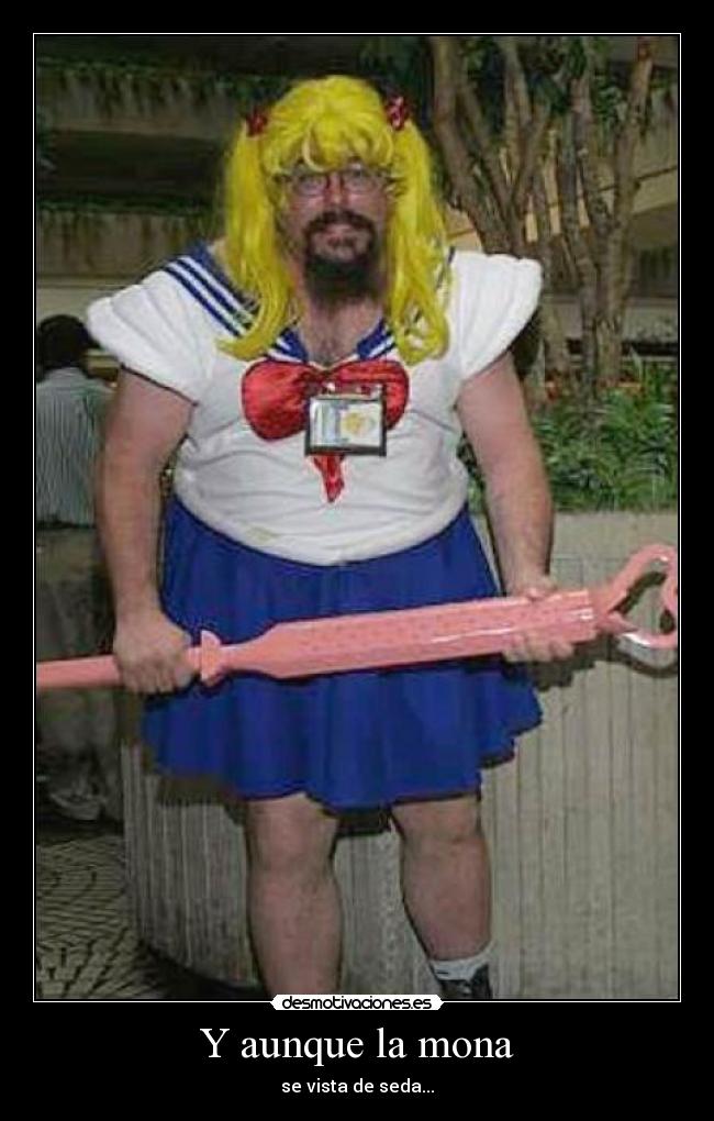 Y aunque la mona - 
