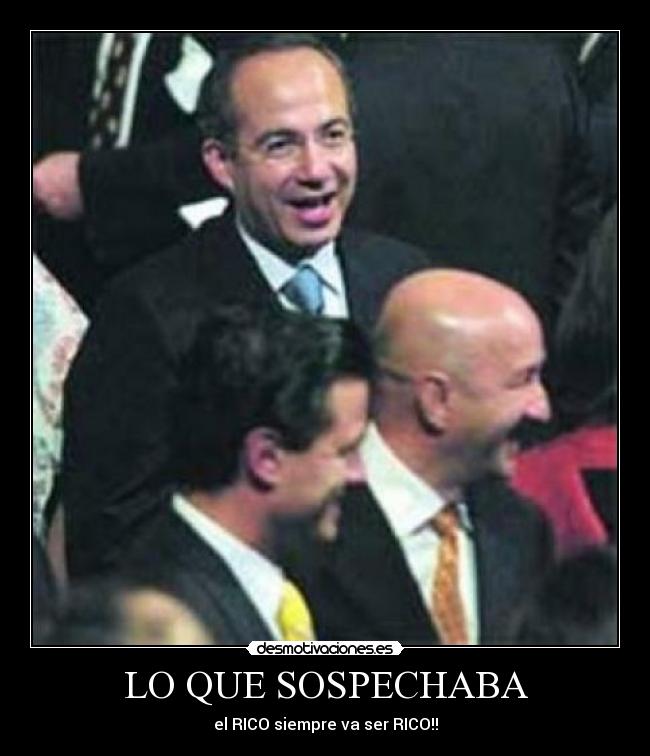 LO QUE SOSPECHABA - el RICO siempre va ser RICO!!