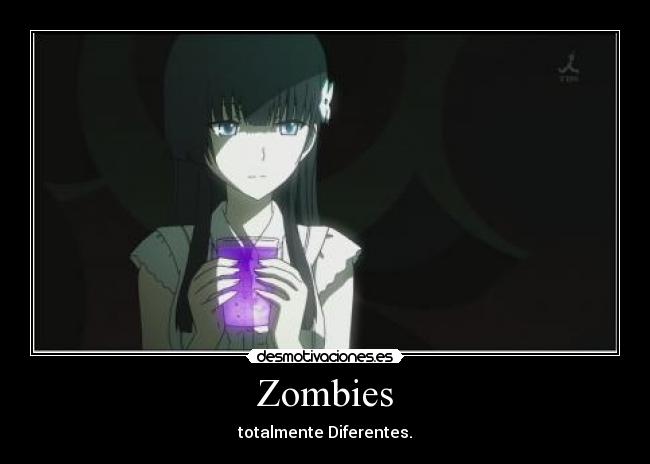 Zombies - totalmente Diferentes.