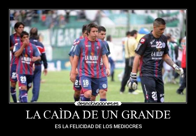 LA CAÌDA DE UN GRANDE -
