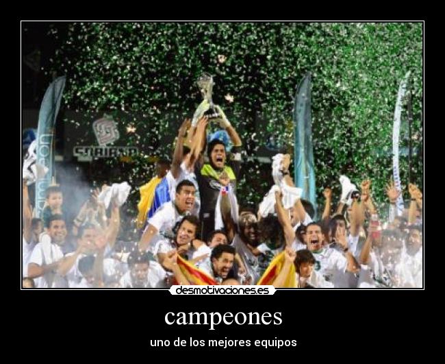 campeones - uno de los mejores equipos