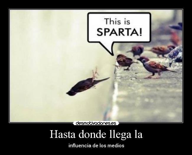 Hasta donde llega la - influencia de los medios