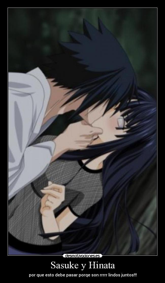Sasuke y Hinata - por que esto debe pasar porqe son rrrrr lindos juntos!!!