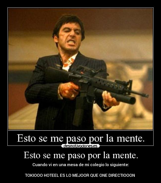 Esto se me paso por la mente. -